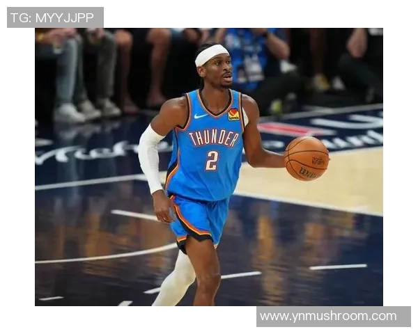 亚历山大创历史新高年薪与雷霆达成四年285亿美元续约协议